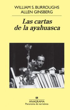 Las cartas de la ayahuasca, William Burroughs, Allen Ginsberg