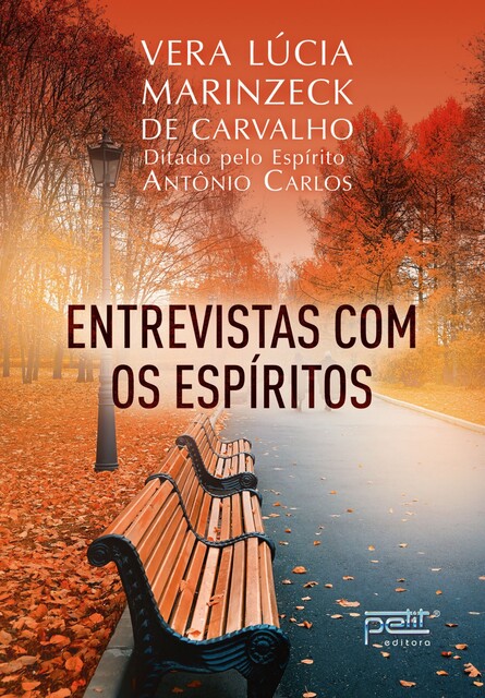 Entrevistas com os espíritos, Vera Lúcia Marinzeck de Carvalho, Antônio Carlos