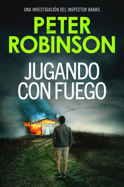 Jugando Con Fuego, Peter Robinson