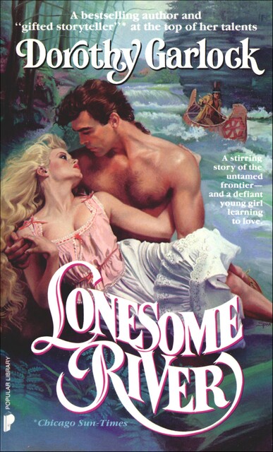 Lonesome River, Dorothy Garlock