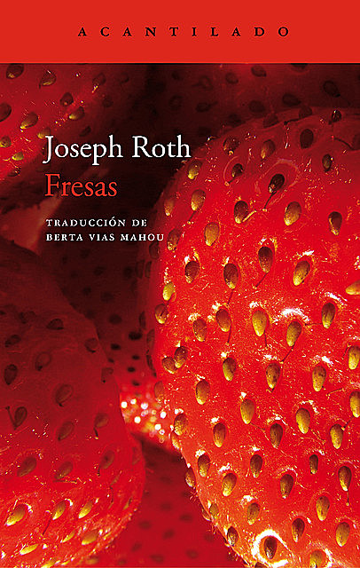 Fresas, Joseph Roth