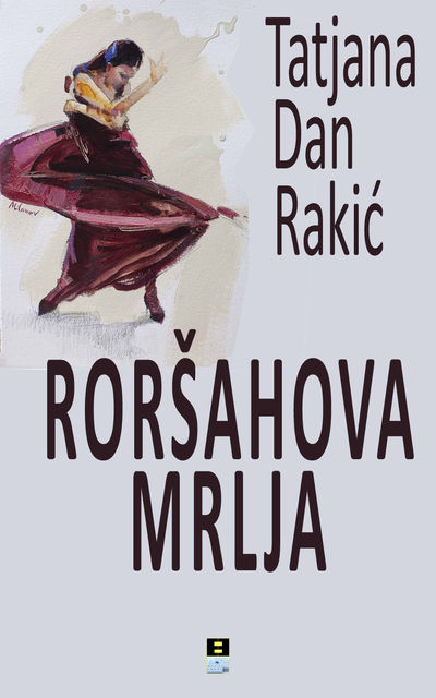 RORSAHOVA MRLJA, Tatjana Dan Rakic