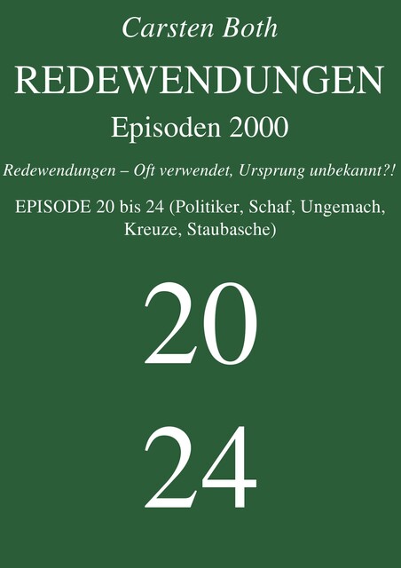 Redewendungen: Episoden 2000, Carsten Both