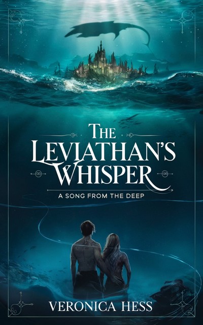 The Leviathan's Whisper, Veronica Hess