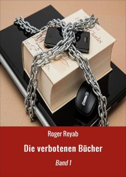 Die verbotenen Bücher, Roger Reyab