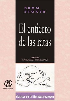 El entierro de las ratas, Bram Stoker