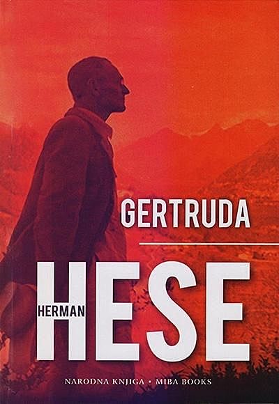 Gertruda, Herman Hese