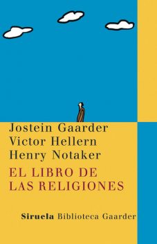 El libro de las religiones, Jostein Gaarder, Henry Notaker, Victor Hellern