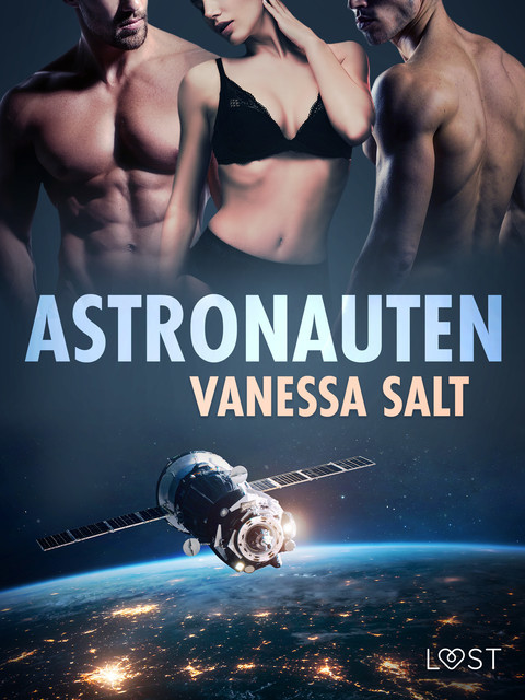 Astronauten – erotisk novell, Vanessa Salt