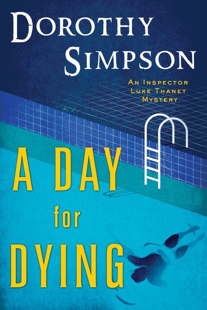 A Day for Dying, Dorothy Simpson