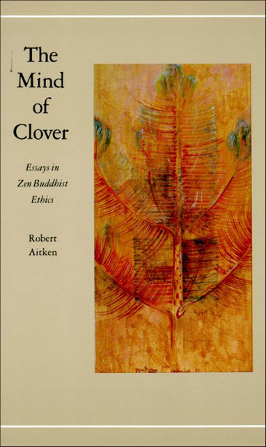 The Mind of Clover, Robert Aitken