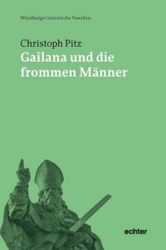 Gailana und die frommen Männer, Christoph Pitz