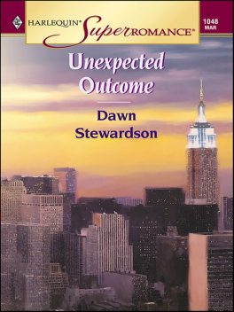 Unexpected Outcome, Dawn Stewardson