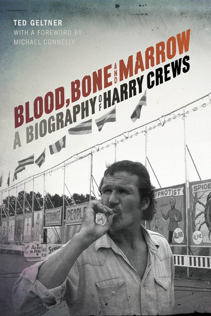 Blood, Bone, and Marrow, Ted Geltner
