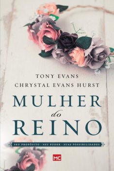 Mulher do reino, Tony Evans, Chrystal Evans Hurst