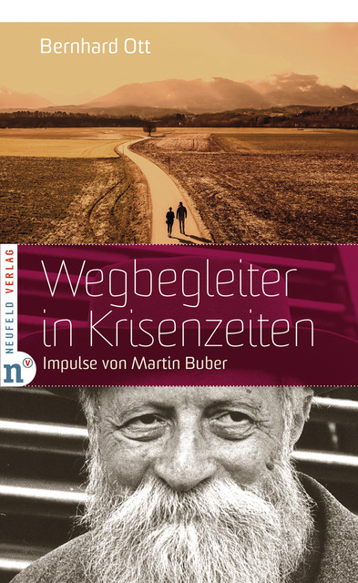 Wegbegleiter in Krisenzeiten, Bernhard Ott