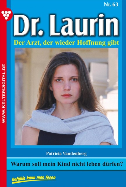 Dr. Laurin Classic 63 – Arztroman, Patricia Vandenberg