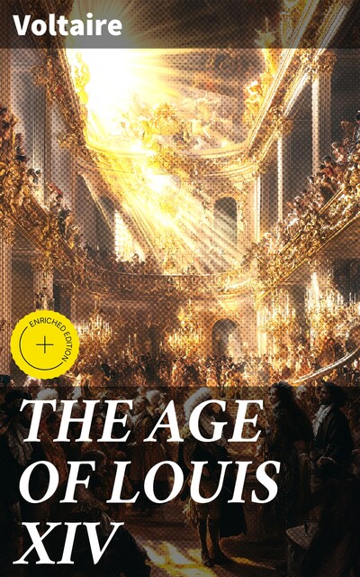 THE AGE OF LOUIS XIV, Voltaire