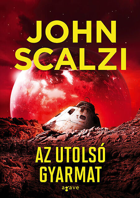 Az utolsó gyarmat, John Scalzi