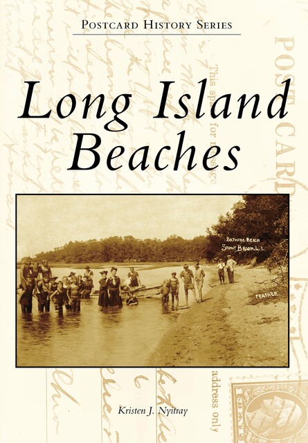 Long Island Beaches, Kristen J. Nyitray