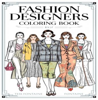 Fashion Designers Coloring Book, Tess Fontaine