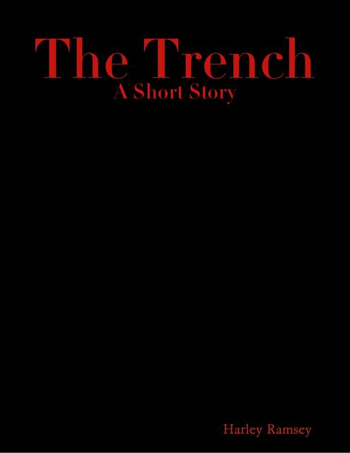 The Trench, Harley Ramsey