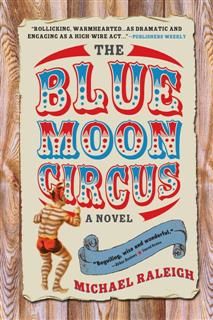 Blue Moon Circus, Michael Raleigh