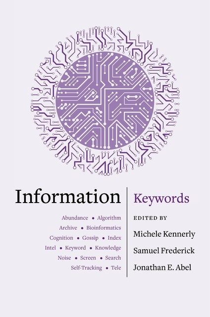 Information, Michele Kennerly, Jonathan E. Abel, Samuel Frederick