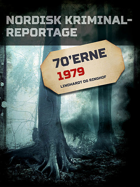 Nordisk Kriminalreportage 1979, – Diverse