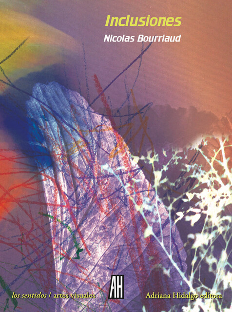 Inclusiones, Nicolas Bourriuad
