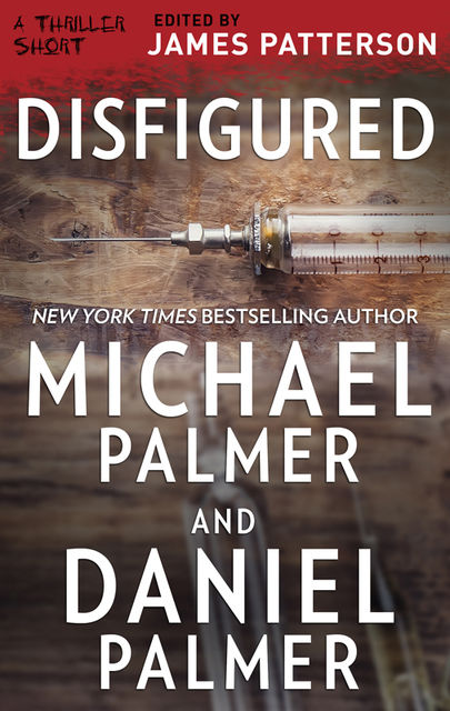 Disfigured, Michael Palmer, Daniel Palmer