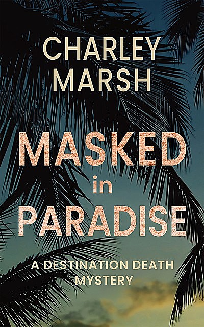 Masked in Paradise, Charley Marsh