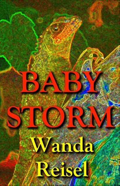 Baby Storm, Wanda Reisel