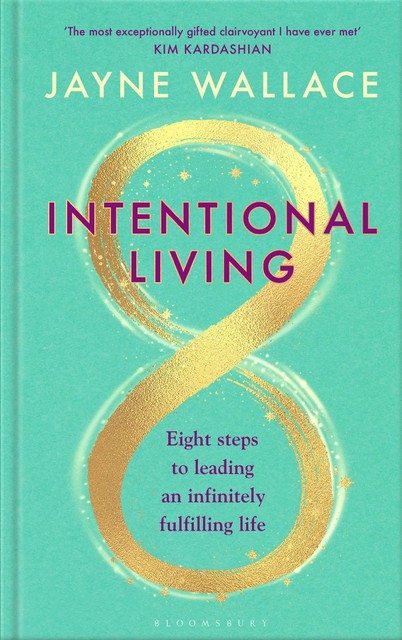 Intentional Living, Jayne Wallace