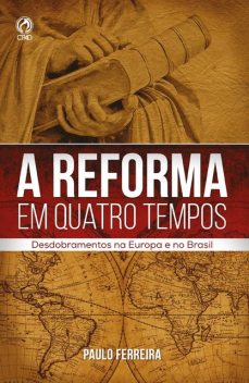 A Reforma em Quatro Tempos, Paulo Ferreira