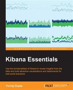 Kibana Essentials, Yuvraj Gupta