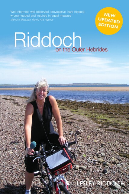 Riddoch on the Outer Hebrides, Lesley Riddoch