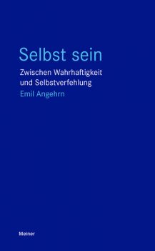 Selbst sein, Emil Angehrn