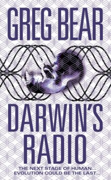 Darwin's Radio, Greg Bear