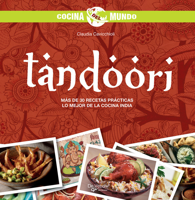 Tandoori – Cocina del mundo, Claudia Cavicchioli