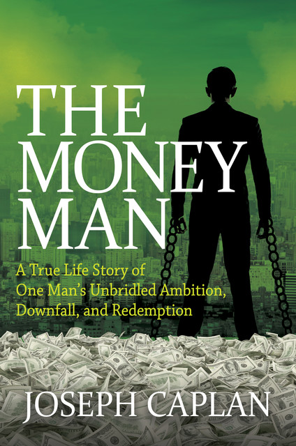 The Money Man, Joseph Caplan