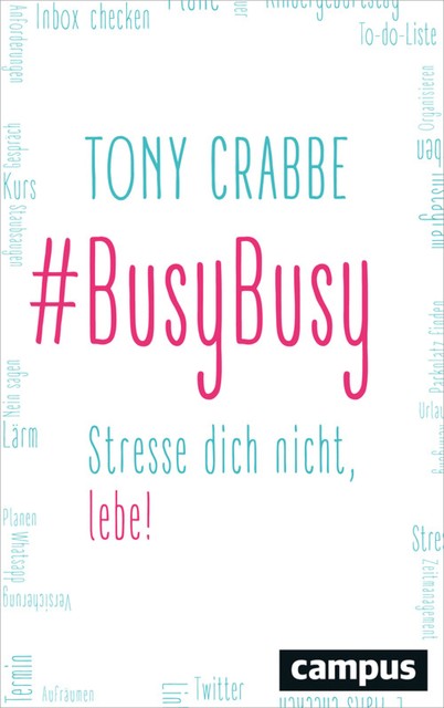 BusyBusy, Tony Crabbe