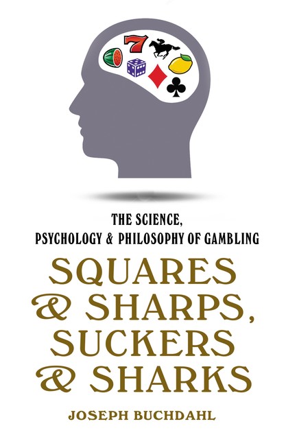 Squares & Sharps, Suckers & Sharks, Joseph Buchdahl