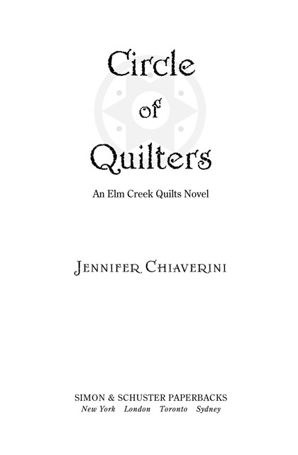 Circle of Quilters, Jennifer Chiaverini