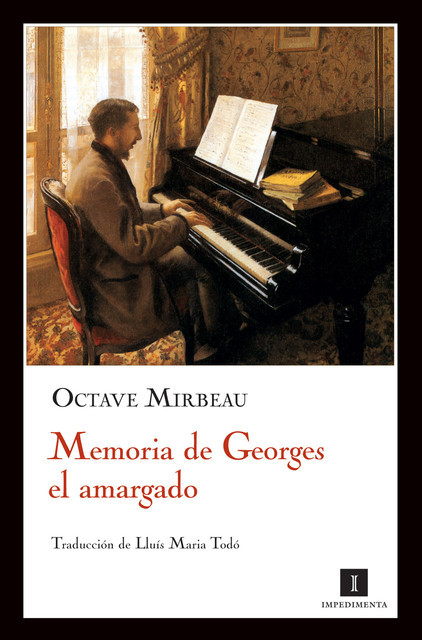 Memoria de Georges el amargado, Octave Mirbeau
