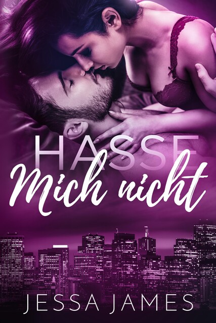 Hasse mich nicht, Jessa James