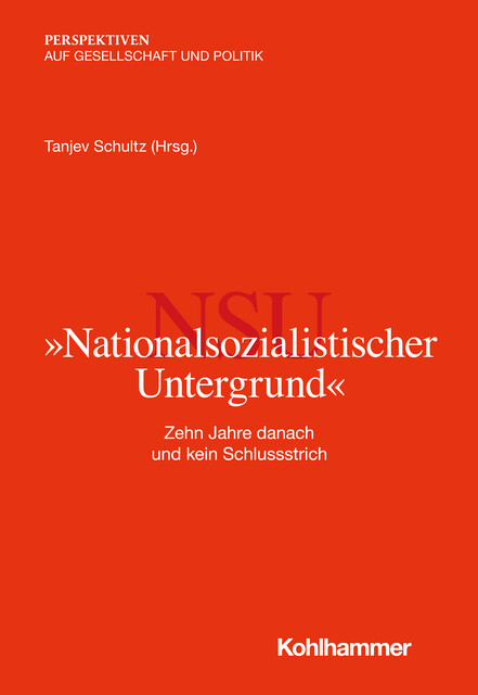 “Nationalsozialistischer Untergrund”, Stephan Kramer, Tanjev Schultz, Abdul Kerim Simsek, Clemens Binninger, Martina Renner, Mehmet Gürcan Daimagüler, Sebastian Wehrhahn, Seda Basay-Yildiz, Thomas Grumke, Wiebke Ramm