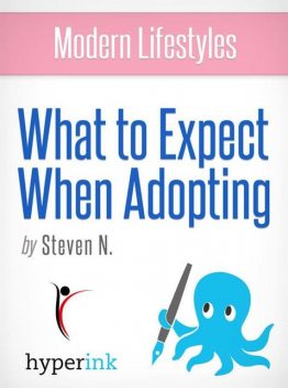 What to Expect When Adopting, Steven Needham