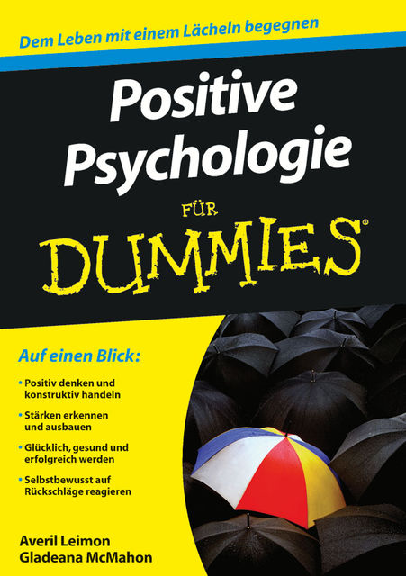 Positive Psychologie fr Dummies, Averil Leimon