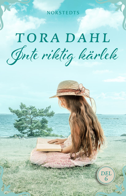 Inte riktig kärlek, Tora Dahl